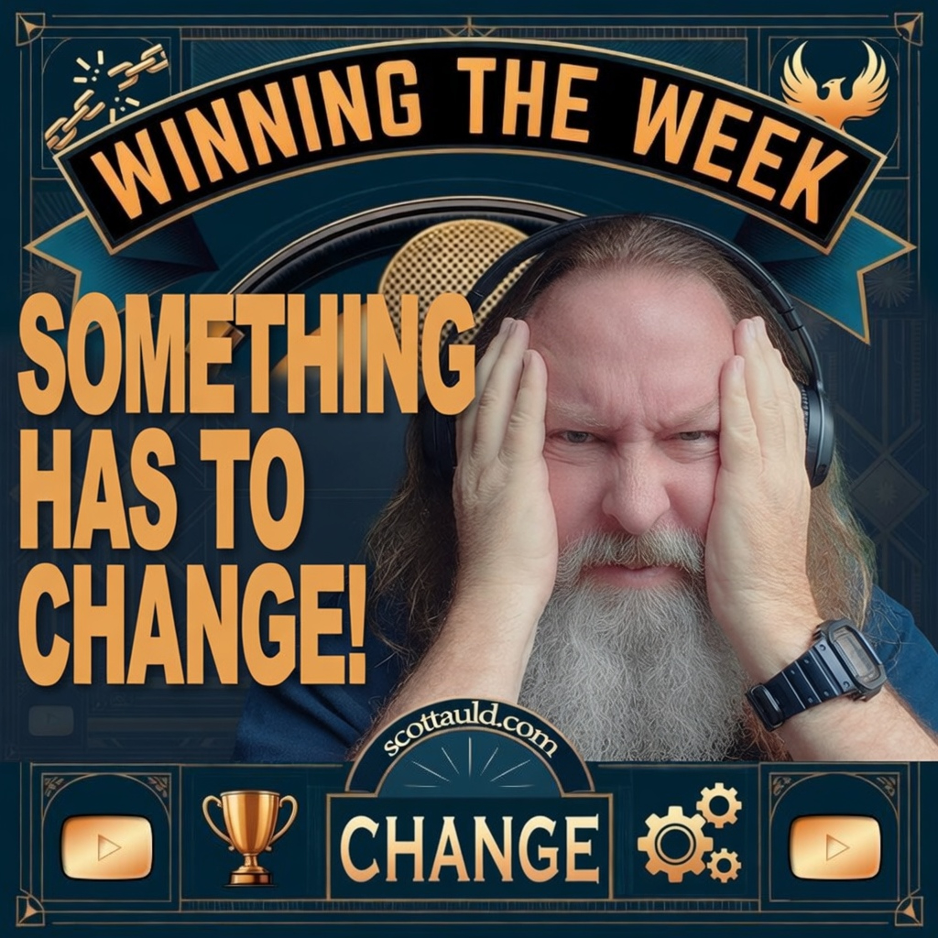 Episode 50: Something Has to Change!