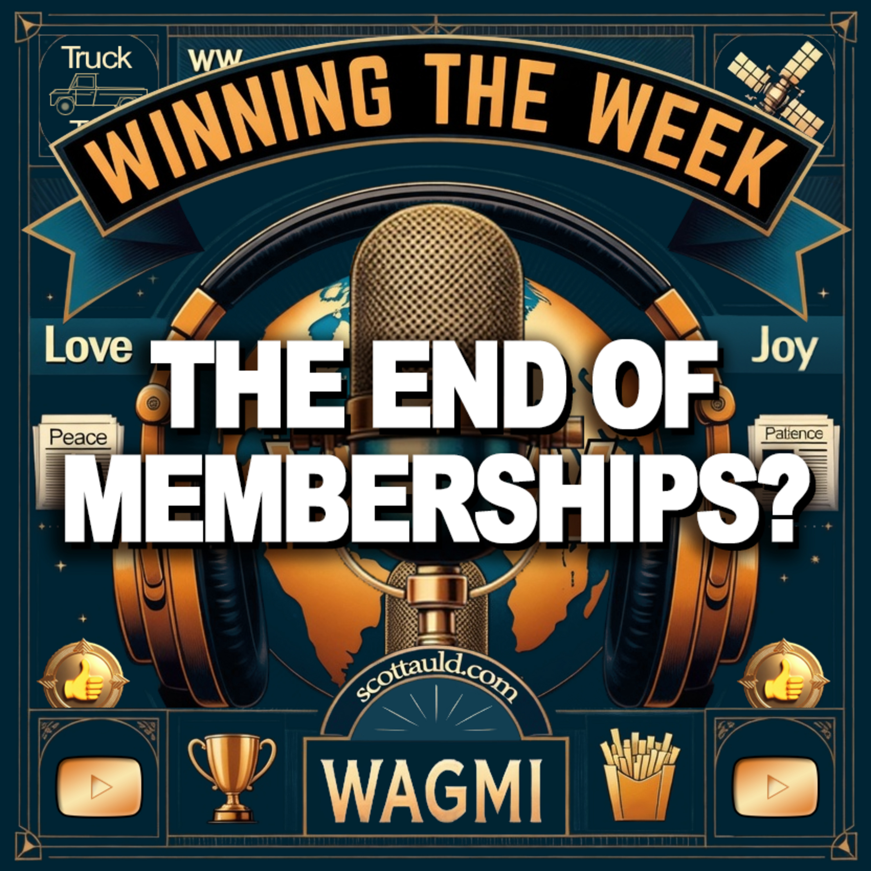 Episode 56: The End of Memberships?