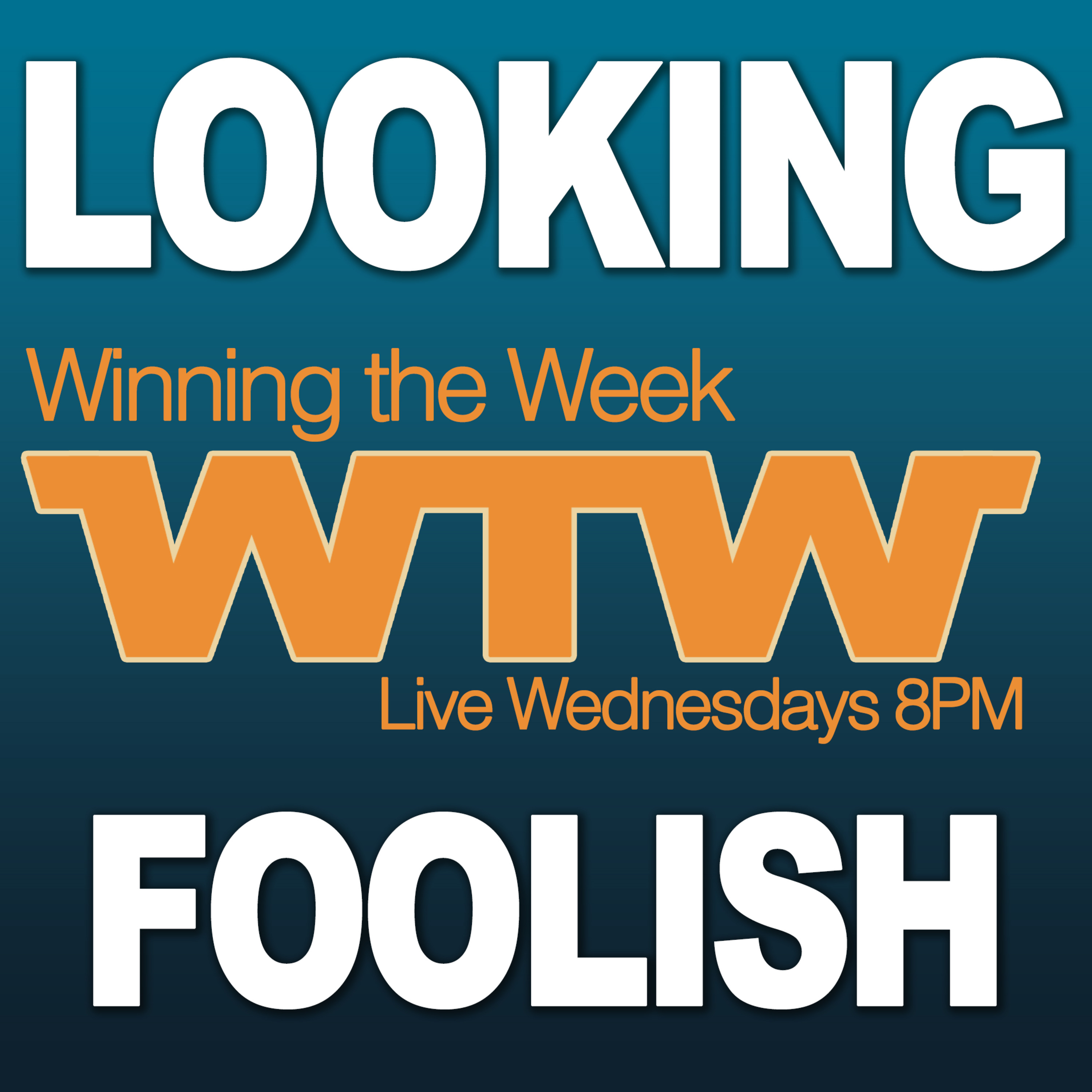 Episode 60: Looking Foolish